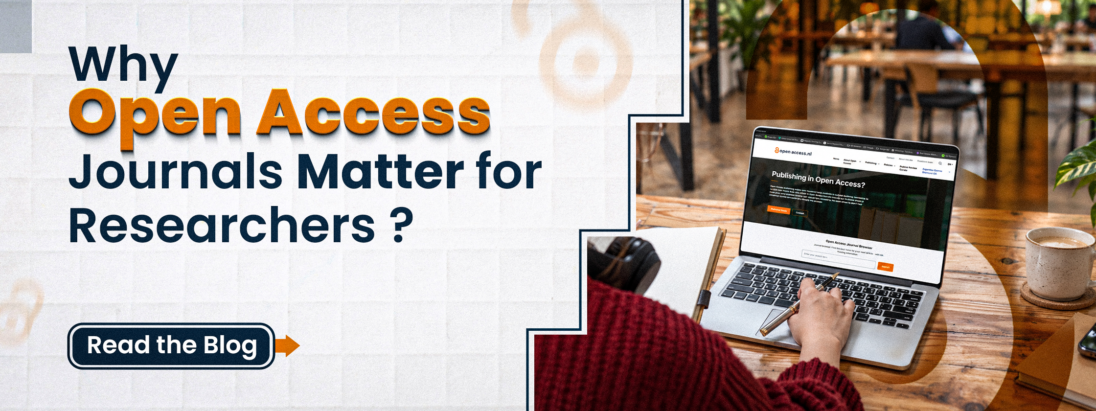 Open Access Journals | Why They Matter for Researchers