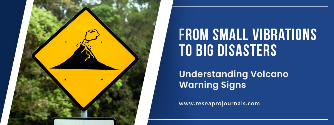 From Small Vibrations to Big Disasters: Understanding Volcano Warning Signs