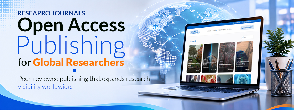 Why Researchers Choose Reseapro Journals for Open Access Publishing